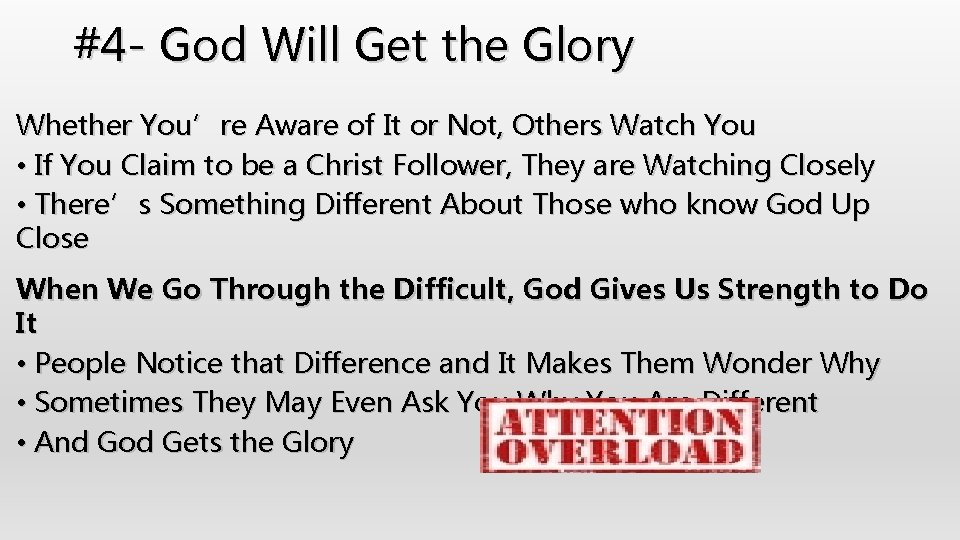 #4 - God Will Get the Glory Whether You’re Aware of It or Not,