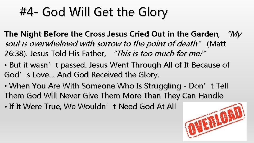 #4 - God Will Get the Glory The Night Before the Cross Jesus Cried