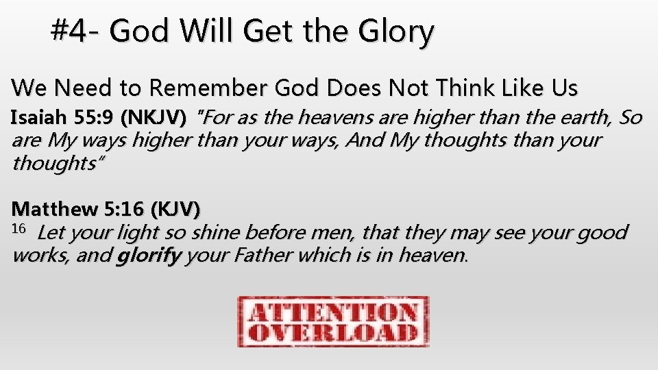#4 - God Will Get the Glory We Need to Remember God Does Not