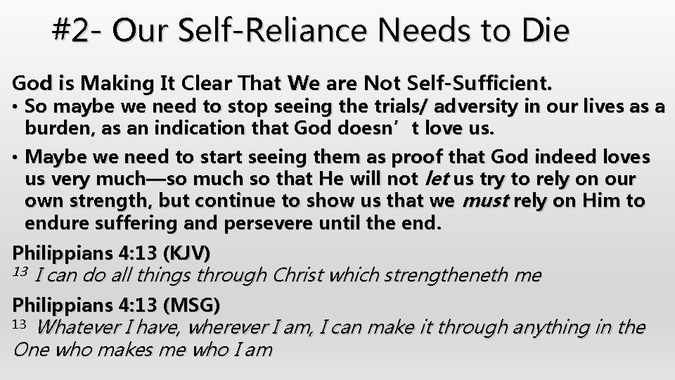 #2 - Our Self-Reliance Needs to Die God is Making It Clear That We