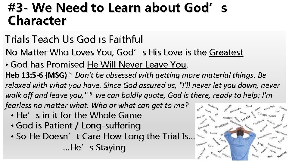 #3 - We Need to Learn about God’s Character Trials Teach Us God is