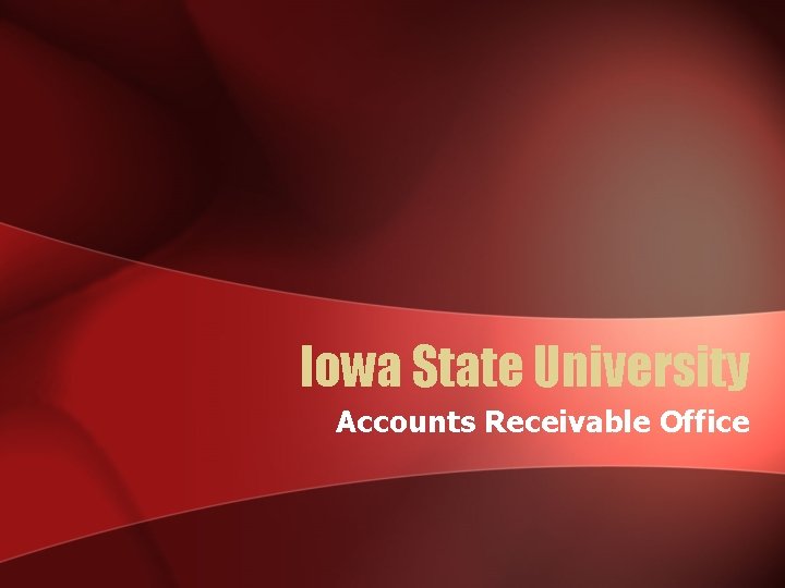 Iowa State University Accounts Receivable Office 