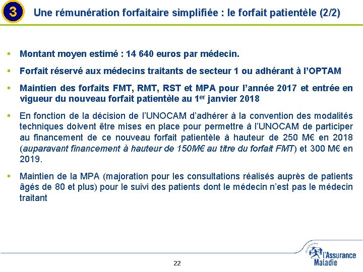 3 Une rémunération forfaitaire simplifiée : le forfait patientèle (2/2) § Montant moyen estimé