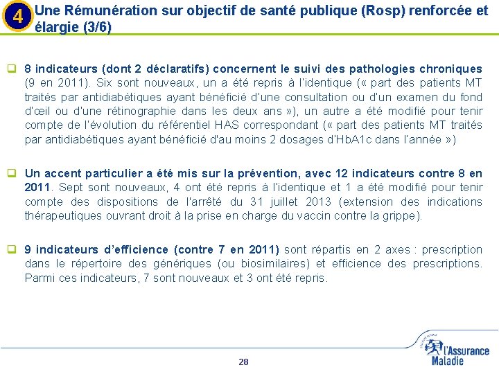 4 Une Rémunération sur objectif de santé publique (Rosp) renforcée et élargie (3/6) q