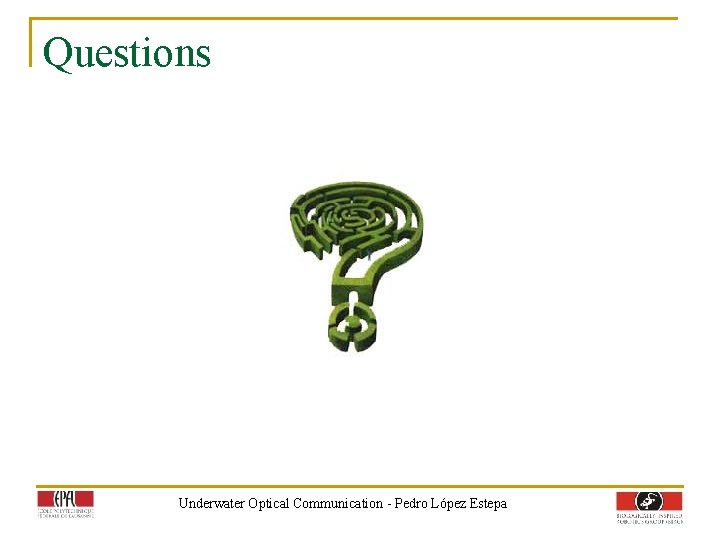 Questions Underwater Optical Communication - Pedro López Estepa 