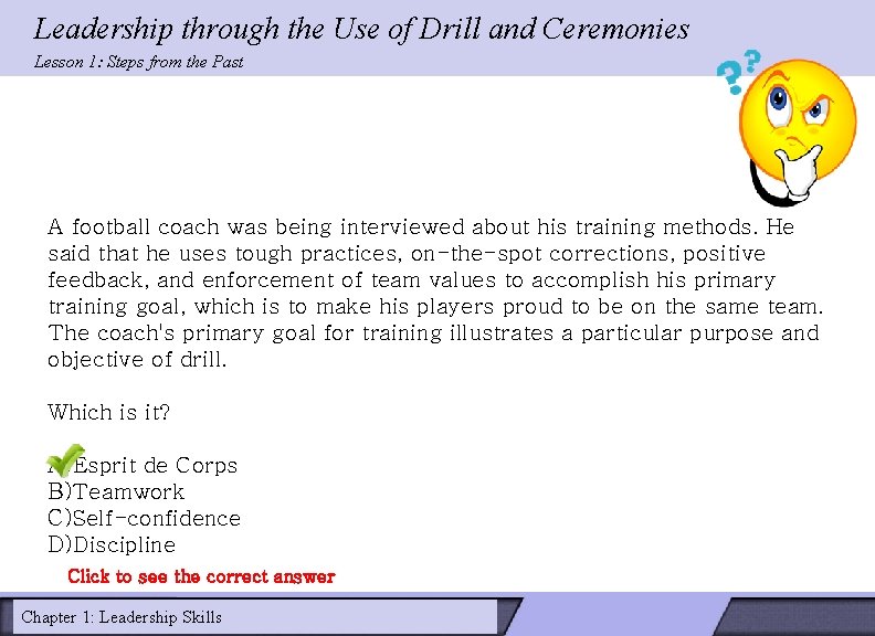 Leadership through the Use of Drill and Ceremonies Lesson 1: Steps from the Past Leadership through the Use of Drill and Ceremonies Lesson 1: Steps from the Past