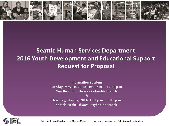 Seattle Human Services Department 2016 Youth Development and Educational Support Request for Proposal Information