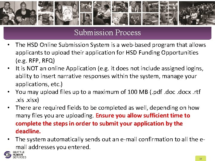 Submission Process • The HSD Online Submission System is a web-based program that allows