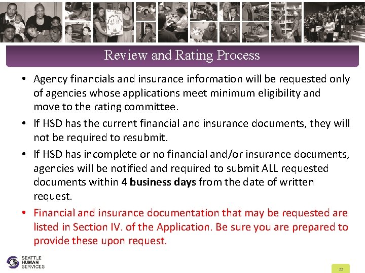 Review and Rating Process • Agency financials and insurance information will be requested only