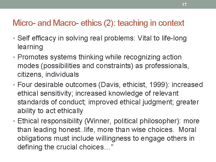 17 Micro- and Macro- ethics (2): teaching in context • Self efficacy in solving