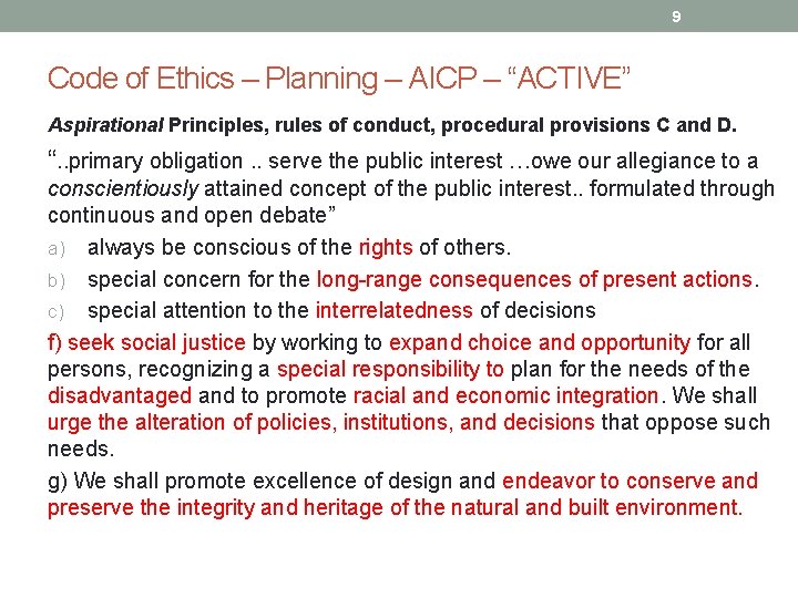 9 Code of Ethics – Planning – AICP – “ACTIVE” Aspirational Principles, rules of