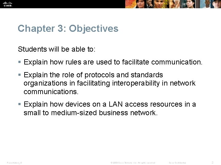 Chapter 3: Objectives Students will be able to: § Explain how rules are used