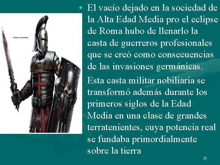 • El vacío dejado en la sociedad de la Alta Edad Media pro • El vacío dejado en la sociedad de la Alta Edad Media pro