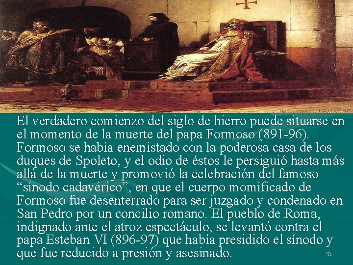 El verdadero comienzo del siglo de hierro puede situarse en el momento de la El verdadero comienzo del siglo de hierro puede situarse en el momento de la