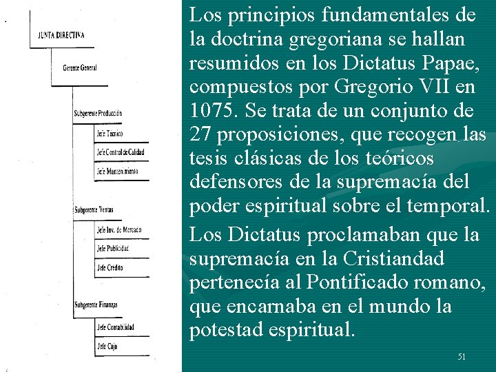 • Los principios fundamentales de la doctrina gregoriana se hallan resumidos en los • Los principios fundamentales de la doctrina gregoriana se hallan resumidos en los