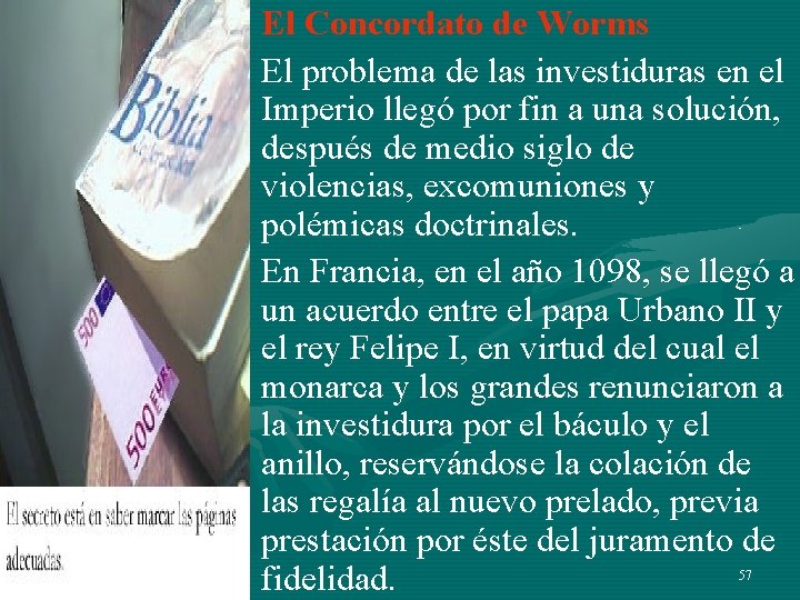 • El Concordato de Worms • El problema de las investiduras en el • El Concordato de Worms • El problema de las investiduras en el
