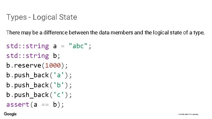 Types - Logical State There may be a difference between the data members and