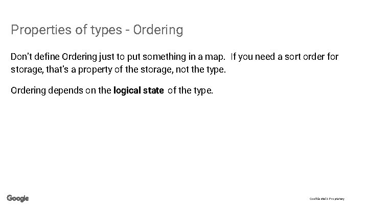 Properties of types - Ordering Don’t define Ordering just to put something in a