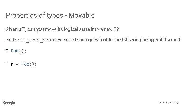 Properties of types - Movable Given a T, can you move its logical state