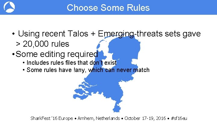 Choose Some Rules • Using recent Talos + Emerging-threats sets gave > 20, 000