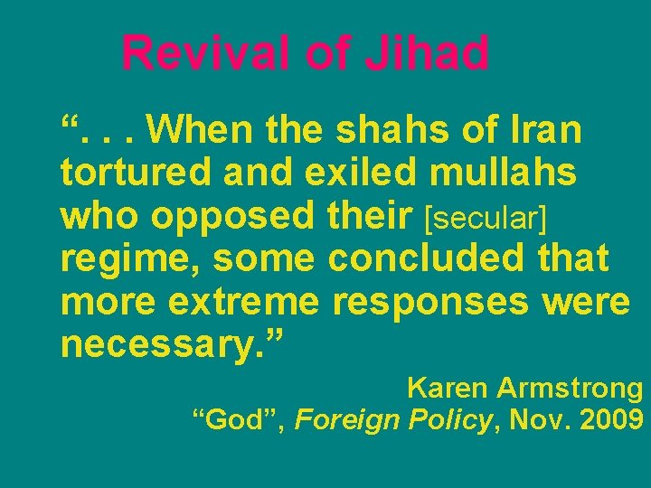 Revival of Jihad “. . . When the shahs of Iran tortured and exiled Revival of Jihad “. . . When the shahs of Iran tortured and exiled