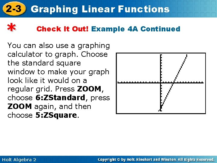 2 -3 Graphing Linear Functions * Check It Out! Example 4 A Continued You