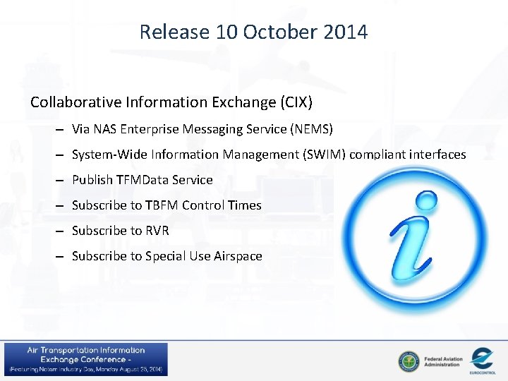 Release 10 October 2014 Collaborative Information Exchange (CIX) – Via NAS Enterprise Messaging Service Release 10 October 2014 Collaborative Information Exchange (CIX) – Via NAS Enterprise Messaging Service