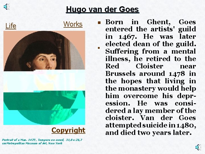 Hugo van der Goes Life Works n n Copyright Portrait of a Man. 1475