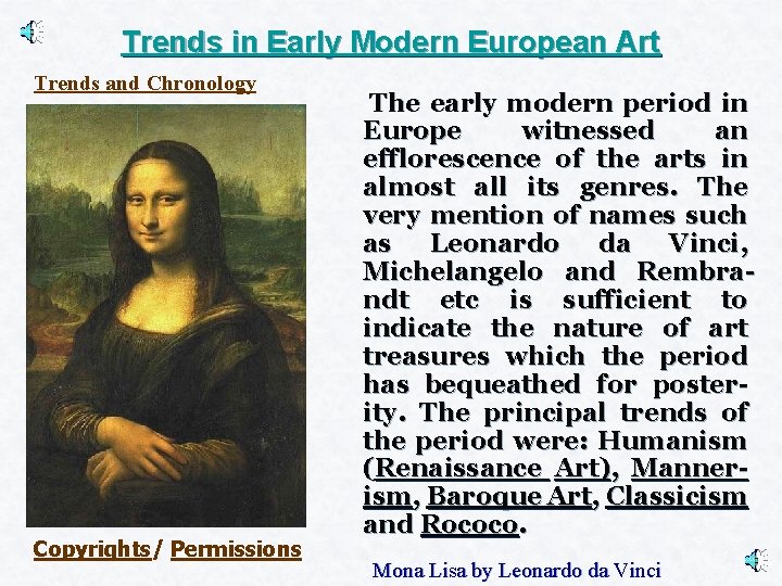 Trends in Early Modern European Art Trends and Chronology Copyrights/ Permissions The early modern