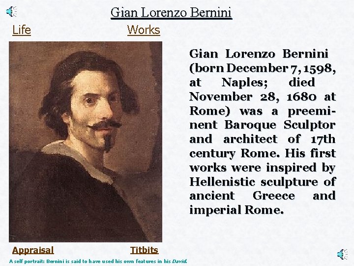 Gian Lorenzo Bernini Life Works Gian Lorenzo Bernini (born December 7, 1598, at Naples;