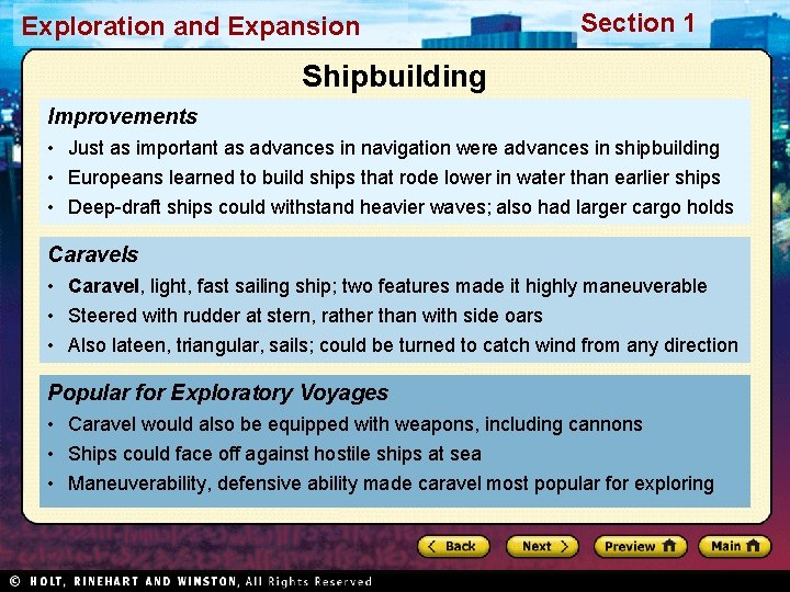 Exploration and Expansion Section 1 Shipbuilding Improvements • Just as important as advances in