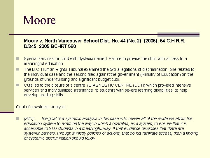 Moore v. North Vancouver School Dist. No. 44 (No. 2) (2005), 54 C. H.