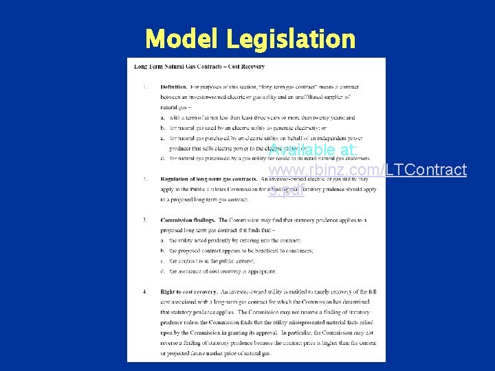 Model Legislation Available at: www. rbinz. com/LTContract s. pdf 