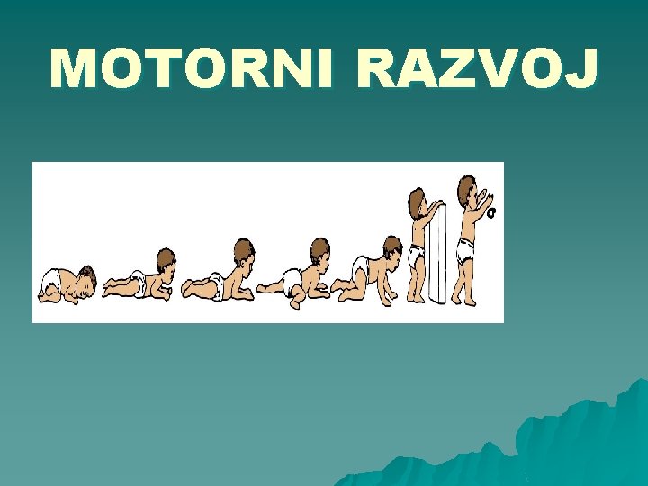 MOTORNI RAZVOJ 