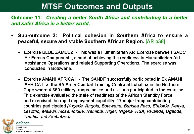 MTSF Outcomes and Outputs Outcome 11: Creating a better South Africa and contributing to
