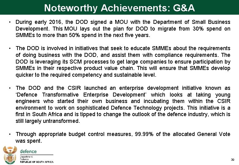 Noteworthy Achievements: G&A • During early 2016, the DOD signed a MOU with the