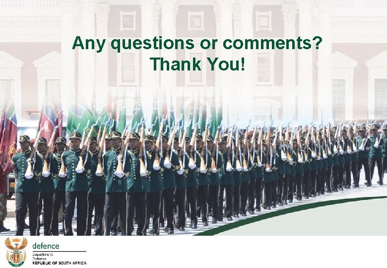 Any questions or comments? Thank You! 