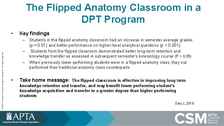 The Flipped Anatomy Classroom in a DPT Program • Key findings: © 2019 American