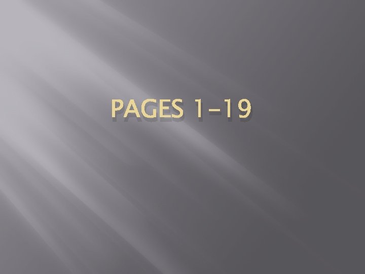 PAGES 1 -19 