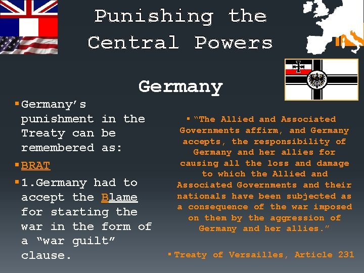 Punishing the Central Powers Germany § Germany’s punishment in the Treaty can be remembered