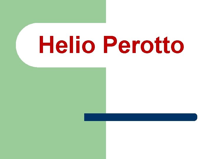 Helio Perotto 