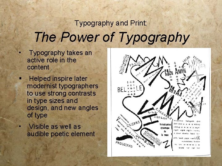 Typography and Print: The Power of Typography • Typography takes an active role in