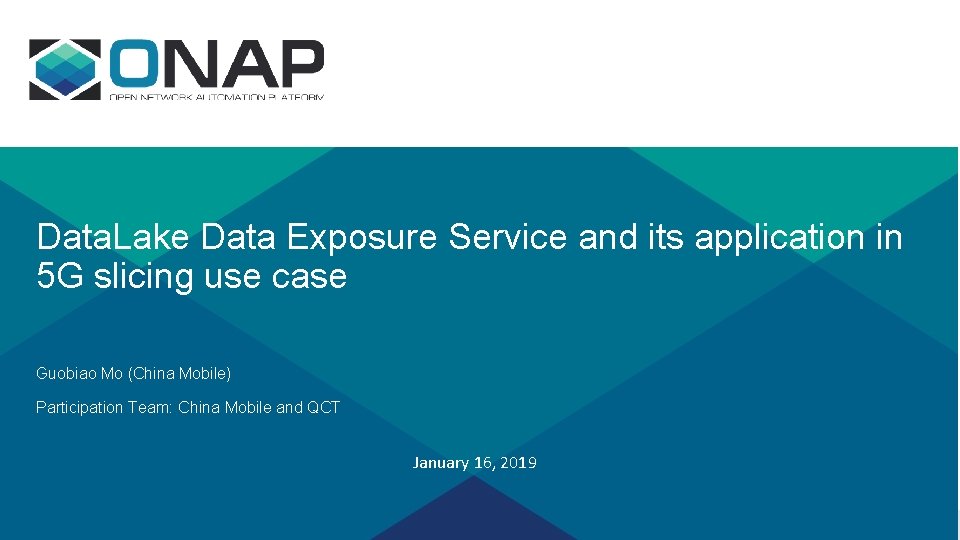 Data. Lake Data Exposure Service and its application in 5 G slicing use case Data. Lake Data Exposure Service and its application in 5 G slicing use case