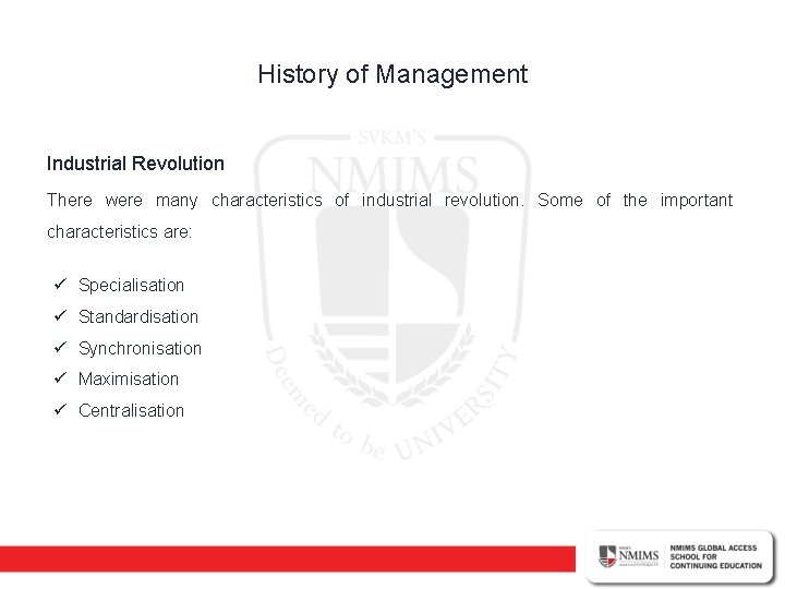 History of Management Industrial Revolution There were many characteristics of industrial revolution. Some of