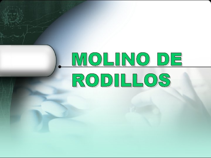 MOLINO DE RODILLOS 