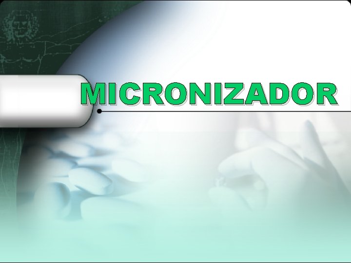 MICRONIZADOR 