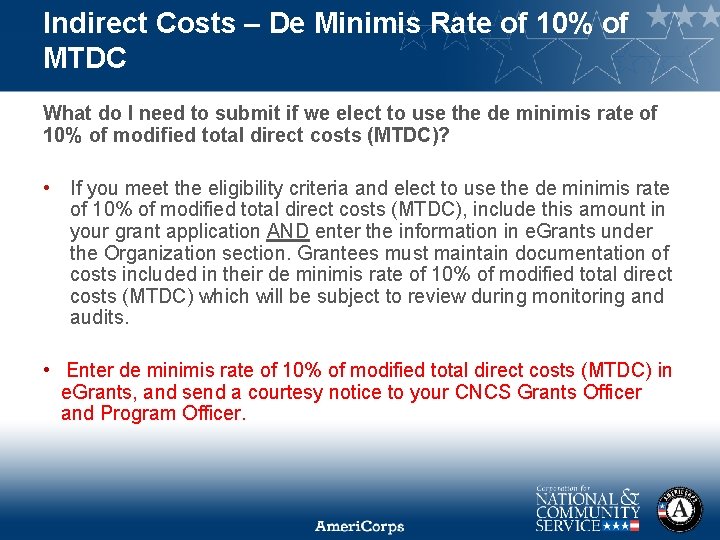 Indirect Costs – De Minimis Rate of 10% of MTDC What do I need