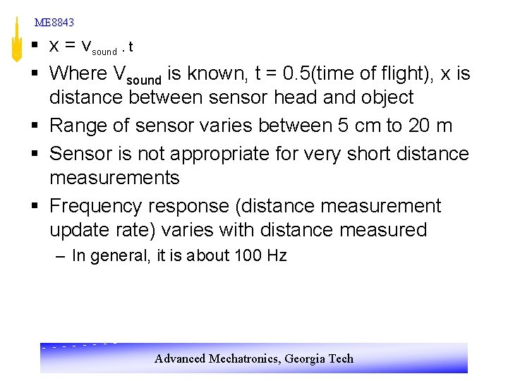 ME 8843 § x = vsound. t § Where Vsound is known, t = ME 8843 § x = vsound. t § Where Vsound is known, t =