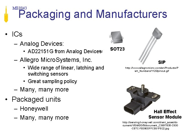 ME 8843 Packaging and Manufacturers • ICs – Analog Devices: • AD 22151 G ME 8843 Packaging and Manufacturers • ICs – Analog Devices: • AD 22151 G