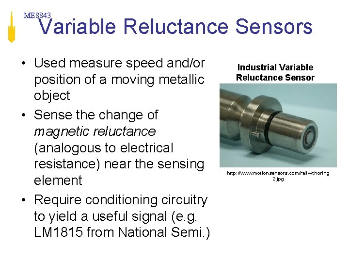 ME 8843 Variable Reluctance Sensors • Used measure speed and/or position of a moving ME 8843 Variable Reluctance Sensors • Used measure speed and/or position of a moving